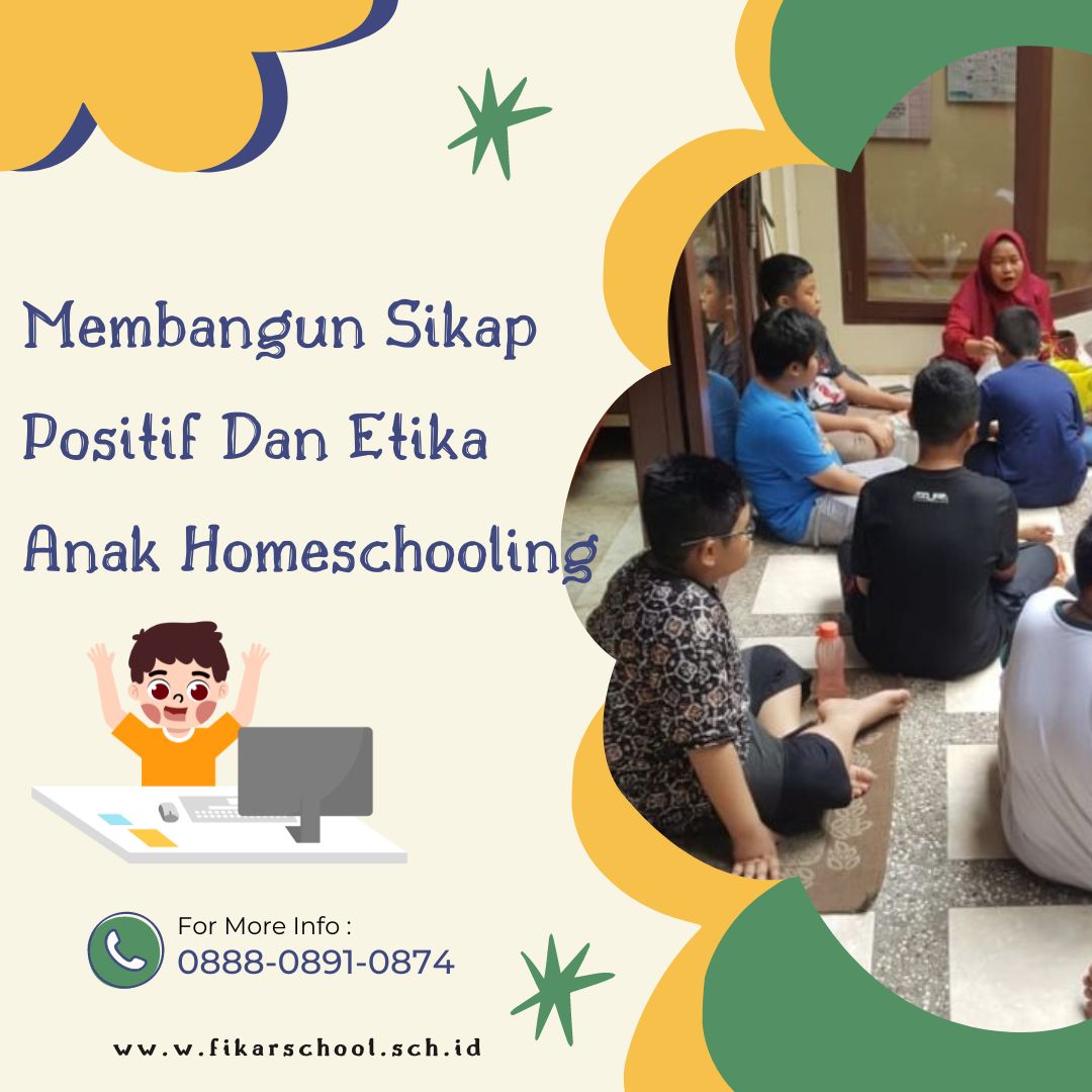 Membangun sikap positif dan etika anak homeschooling