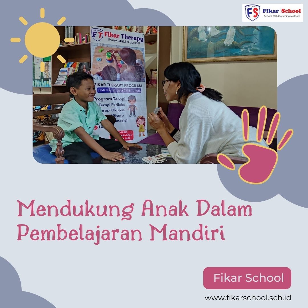 Mendukung Anak Dalam Pembelajaran Mandiri